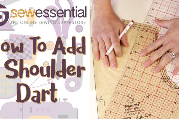 Sewing Tutorial: How to Insert a Shoulder Dart