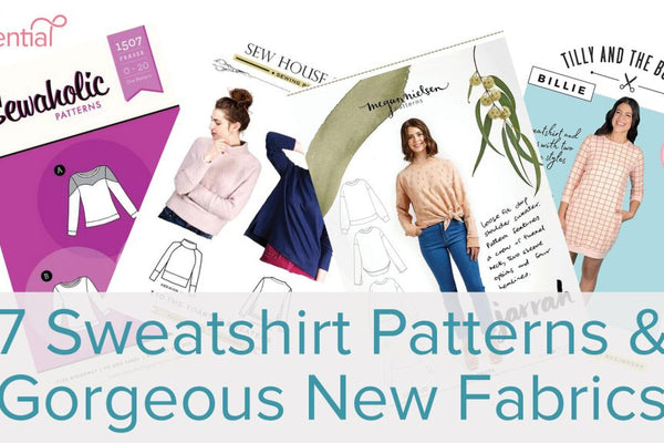 7 Favourite Sweatshirt Patterns & Fabrics