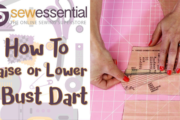 How to Raise and Lower Bust Darts