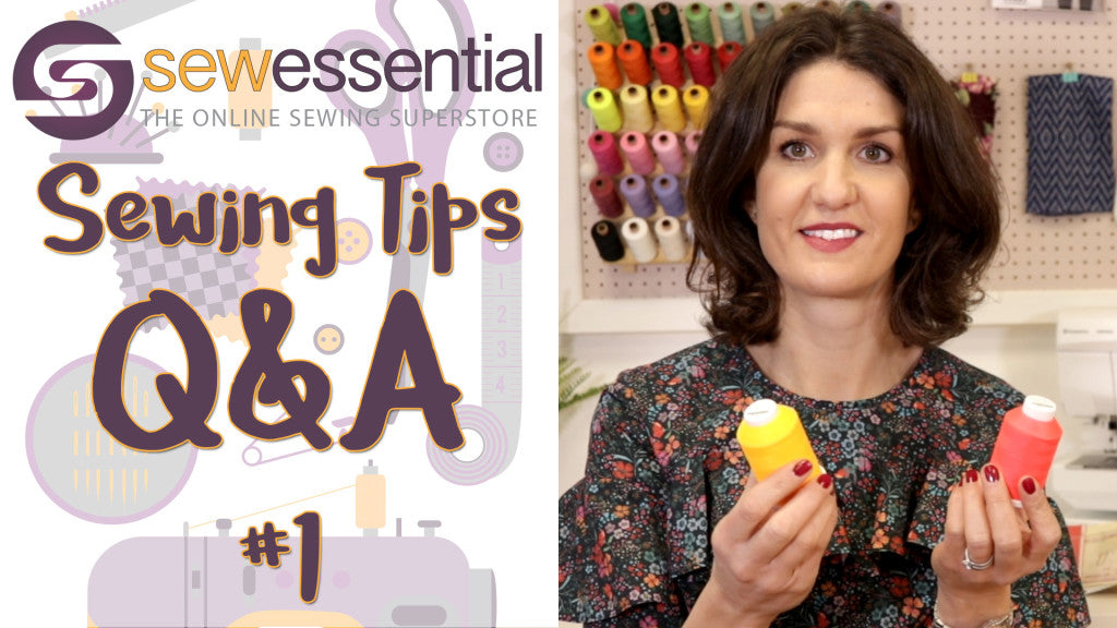 Q&A : Sewing Tips Vlog | Sewing Tips, Tutorials, Projects and Events ...
