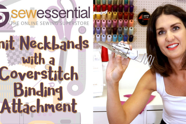 How to Sew Perfect Knit Neckbands with a Coverstitch Binding Attachment