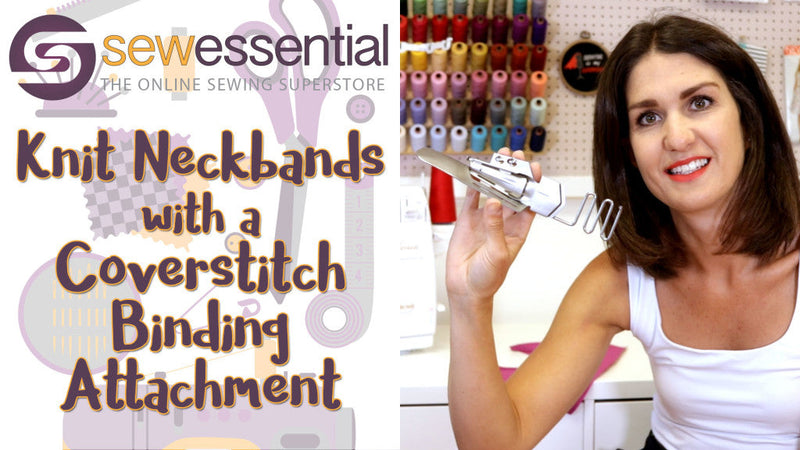 How to Sew Perfect Knit Neckbands with a Coverstitch Binding Attachment ...