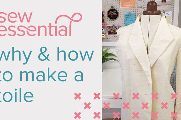 What is a toile (or muslin) and do you really need one?