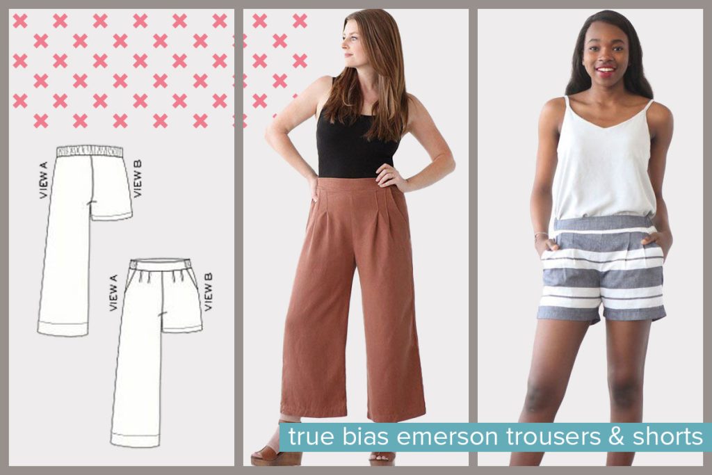 True Bias Emerson trouser and shorts sewing pattern